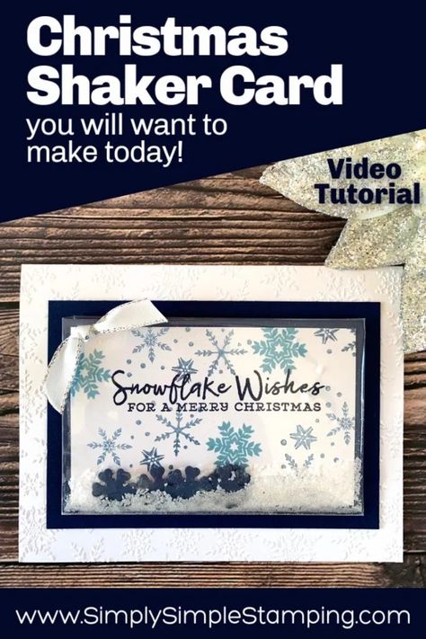 How do you make a Christmas shaker card the easy way? Let me show you with this easy card making tutorial with step by step video. www.simplysimplestamping.com #christmasshakercards #handmadechristmascards #cardmakingideas #cardmakingtutorials #conniestewart #simplysimplestamping #snowflakewishesstampinup Christmas Shaker Cards, Easy Card Making, Simply Simple Stamping, Greeting Card Video, Card Making Videos, Snowflake Cards, Whisper White, Diy Christmas Cards, Card Making Tutorials