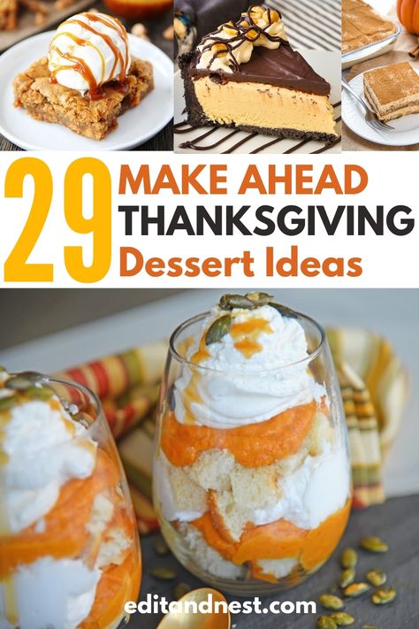 Freeze Ahead Thanksgiving Recipes, Thanksgiving Make Ahead Dessert, Thanksgiving Day Desserts Easy, Simple Thanksgiving Desserts Recipes, Easy Make Ahead Thanksgiving Desserts, Thanksgiving Desserts In A Cup, Make Ahead Desserts For Thanksgiving, Thanksgiving Desserts Make Ahead, Fall Desserts Aesthetic