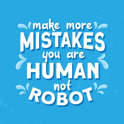 Motivationl Quotes, Robots Quote, Motivational Quotes Wallpaper, Diy Birthday Gifts For Friends, Feeling Positive, Best Motivational Quotes, Typography Quotes, Inspiring Quotes About Life, Life Motivation