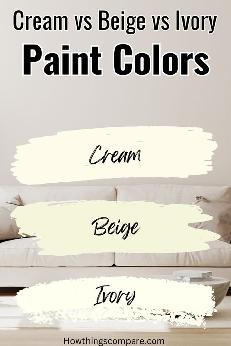 Cream vs Beige vs Ivory: Paint Colors Compared Using cream, beige, and ivory colors can simplify and brighten your home without having plain white walls. This article will explain the comparisons and differences between cream, beige, and ivory colors so keep reading to learn more! cream paint color | beige paint color | ivory paint color Ivory Colour Wall Paint, French Vanilla Paint Color, Wherein Williams Cream Colors, Ivory Paint Colors For Walls Bedroom, Buttery Beige Paint, Cream Paint Colors Bedroom, Ivory Paint Colors For Walls Living Room, Valspar Cream Paint Colors, Ivory Walls Living Room