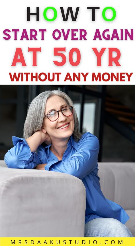 Do you really feel stuck in your life and you want to start over at 50? You’re not alone!  50 represents a huge milestone for most people, but it is also an age where many of us may be facing some unique challenges. When you are thinking about how to start over at 50 with no money, it can be daunting. So, if you’re asking yourself “How am I going to get a job at 50 and make money?” then this post is for you. Starting Over After 50, Jobs For Women Over 50, Start A Business With No Money, Life At 50 Woman, How To Start A Business With No Money, How To Start Over, Start Over, Starting Over, List Of Careers