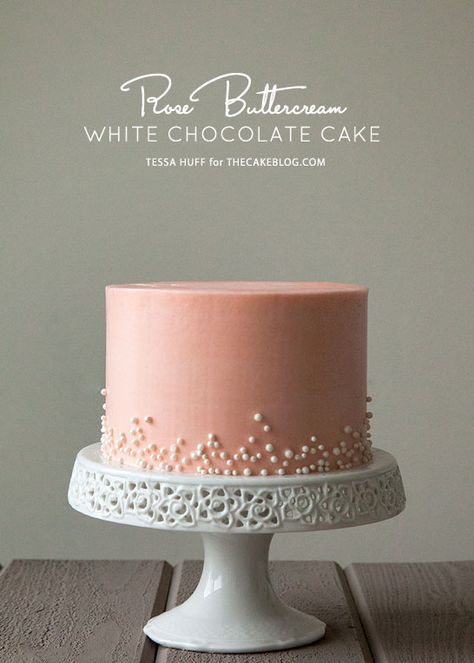 White Chocolate Cake with Rose Buttercream | by Tessa Huff for TheCakeBlog.com Rose Buttercream Cake, Buttercream Rose Cake, Rose Buttercream, White Chocolate Cake, Chocolate Roses, Seni Dan Kraf, Pink Cake, White Cake, Food Cakes