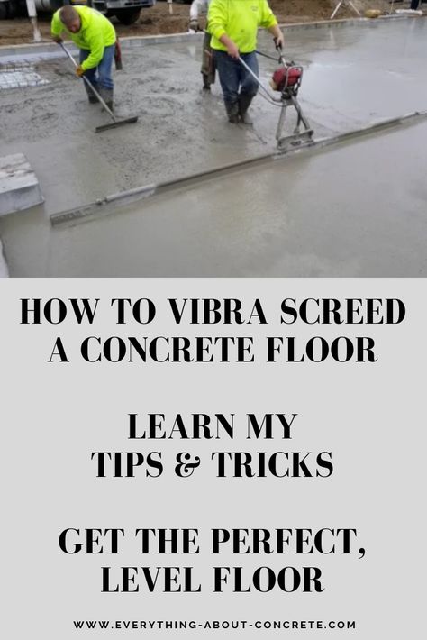 I'm going to show you how to vibra screed a concrete floor and get it very flat or level. Screeded Floor, Cabin Interior Design, Stamped Concrete, Concrete Floor, Diy Flooring, Concrete Slab, Stained Concrete, Concrete Patio, Concrete Diy