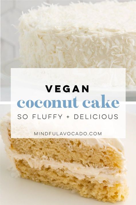 This fluffy and flavorful vegan coconut cake has a light, tender and moist crumb - with no eggs or dairy needed! It's delicious to slather with a rich, perfectly sweet vegan buttercream frosting and crunchy bits of toasted coconut. You'll go nuts over this easy plant-based recipe for classic coconut cake! | Mindful Avocado #vegancoconutcake #vegandessertrecipes #vegancake #veganbuttercream #coconutcakerecipe #egglesscoconutcake #dairyfreecoconutcake #mindfulavocado Vegan Coconut Cake, Vegan Avocado Recipes, Coconut Flour Cakes, Vegan Buttercream Frosting, Coconut Bread Recipe, Vanilla Sheet Cakes, Coconut Buttercream, Vegan Buttercream, Food Prepping