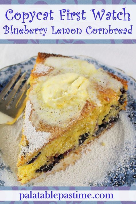 Blueberry Lemon Cornbread (First Watch Copycat) – Palatable Pastime Palatable Pastime Lemon Cornbread, Blueberry Cornbread, Cornbread Cake, Blueberry Salad, Blueberry Coffee Cake, Sweet Cornbread, First Watch, Whipped Butter, Bake Goods