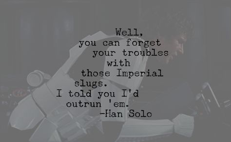 star wars character quote • han solo Han Solo Quotes, Solo Quotes, Gym Routines, Star Wars Character, Character Quotes, Gym Routine, Han Solo, Hans Solo, Star Wars Characters