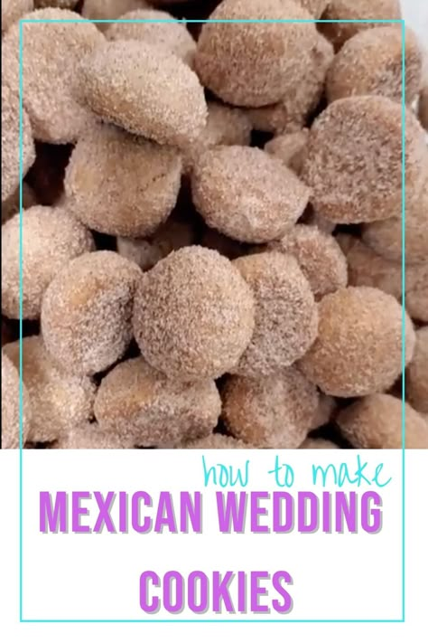 Mexican Pecan Cookies, Cinnamon Mexican Wedding Cookies, Sweet Baking Ideas, Mexican Biscochos Recipes, Mazapan Cookies, Biscochos Recipe, Mexican Cookies Traditional, Wedding Cookies Ideas, Mexican Wedding Cookies Easy