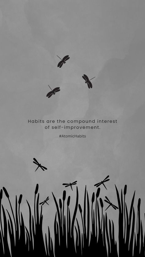 This is part of my series for Atomic Habits. I hope you like and enjoy it as much as I do! Habits Wallpaper, Atomic Habits Quotes, Habits Quotes, Habit Quotes, Atomic Habits, Compound Interest, Motivational Wallpaper, I Series, Enjoy It