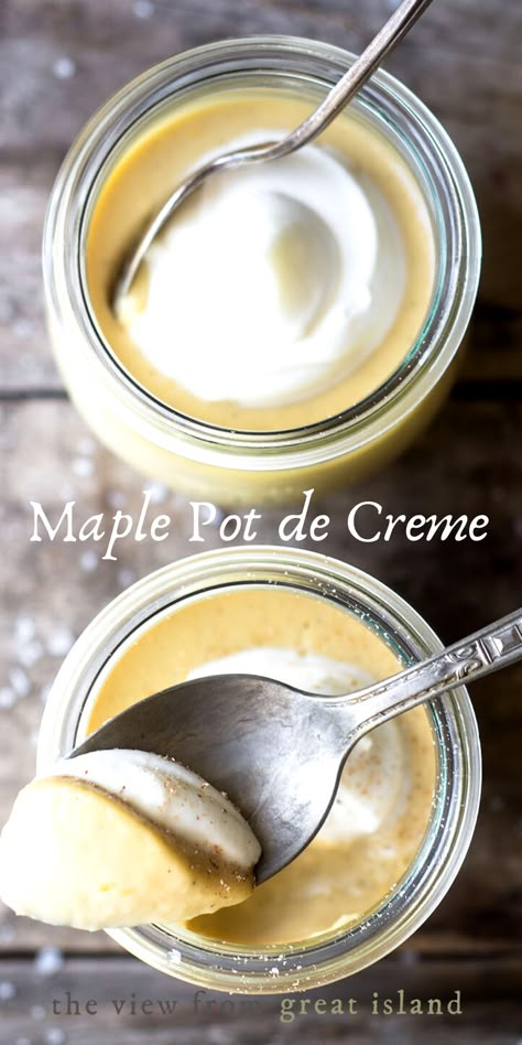 Salted Maple Pot de Creme with Bourbon Whipped Cream is a rich, creamy custard dessert that is proof positive that not all decadent sweets have to involve chocolate. #custard #potdecreme #saltedmaple #mapledessert #pudding Maple Pudding Recipe, Pot De Creme Recipes, Maple Mousse, Maple Dessert Recipes, Maple Pudding, Maple Custard, Homemade Custard Recipe, Maple Desserts, Bourbon Whipped Cream