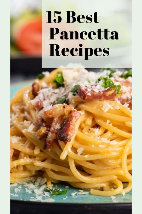 Meals With Pancetta, Pasta Recipes Pancetta, Italian Pancetta Recipes, Recipes Using Pancetta, Chicken And Pancetta Recipes, Pancetta Carbonara Pasta, Pasta Pancetta Recipes, Panchetta Recipes Pasta, Recipes With Pancetta