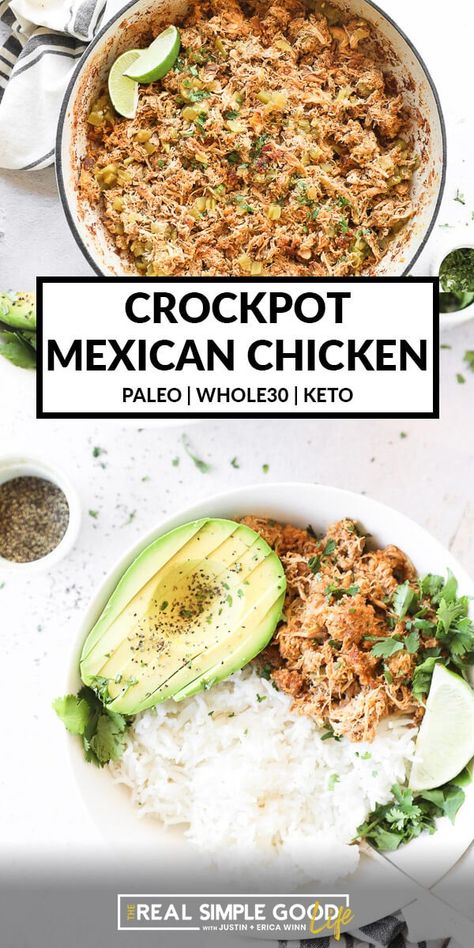 Juicy, Shredded Crockpot Mexican Chicken (5-Minute Prep!) - Real Simple Good Keto Crockpot Mexican Chicken, Whole 30 Chicken Tacos, Keto Mexican Crockpot Recipes, Whole Food Chicken Crockpot Recipes, Easy Paleo Crockpot Meals, Simple Whole 30 Crockpot Recipes, Paleo Burrito Bowl, Chicken Carnitas Bowl, Whole 30 Recipes Simple