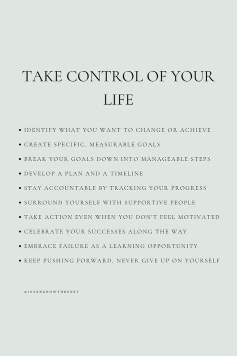 Taking Control Of Your Life Quotes, Controlling Relationships Quotes, Controlling Relationships, Measurable Goals, Take Control Of Your Life, Keep Pushing, Learning Tools, Take Control, Self Love Quotes