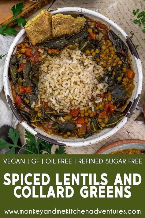 Collard Plant, Plant Based Oil Free, Vegan Collard Greens, Monkey And Me Kitchen Adventures, Monkey And Me, Spiced Lentils, Collard Greens Recipe, Vegetarian Meal Plan, Hearty Meal