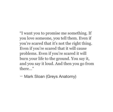 Inspirational Paragraphs, Meredith Grey Quotes, Meaningful Quotes About Life, Mark Sloan, Grey Quotes, Grey's Anatomy Quotes, Anatomy Quote, Qoutes About Love, Love Truths