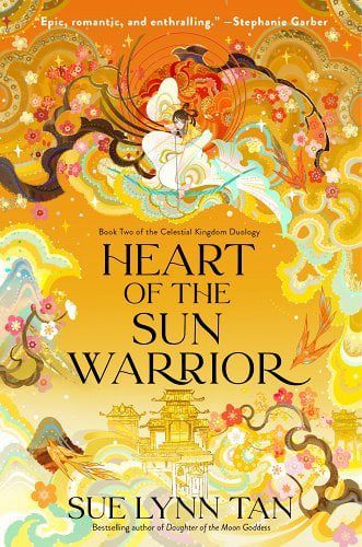 Heart Of The Sun Warrior, Sue Lynn Tan, Daughter Of The Moon Goddess, Daughter Of The Moon, Celestial Kingdom, Sun Warrior, The Moon Goddess, Study In London, Strange Magic