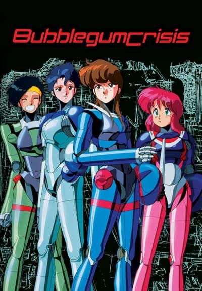 Watch Bubblegum Crisis - Free TV Series | Tubi Bubblegum Crisis Tokyo 2040, Bubblegum Crisis, Cyberpunk Anime, Power Armor, Suit Of Armor, Old Anime, Ghost In The Shell, 90s Anime, Animation Studio