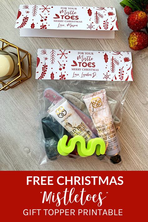 Free Mistletoes Gift Bag Topper Printable For Your Mistle Toes Printable Tags Free, For Your Mistle Toes Printable Tags, Christmas Bag Toppers Free Printables, Mistletoes Printable, Mistletoes Gift, Christmas Class Treats, Mistletoe Printable, Massage Gift Card, Mistletoe Gift