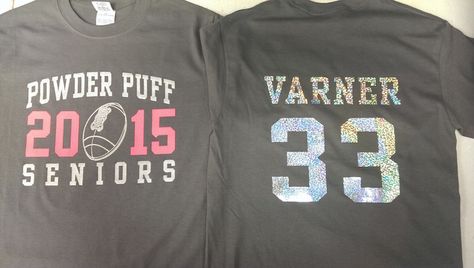 Powderpuff Football Shirts, Senior Powderpuff Shirts, Powder Puff Shirts Design, Powderpuff Football Shirt Ideas, Powderpuff Shirts Design High Schools, Powder Puff Football Shirts, Powderpuff Shirts Design, Senior Tshirts, Powder Puff Football