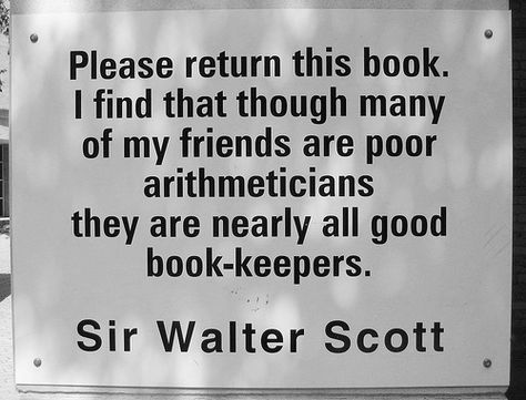 I'm going to start putting this in all my books!! Sir Walter Scott Book Keeping, Library Quotes, Sir Walter Scott, Walter Scott, Search Quotes, Library Card, Reading Quotes, Books Reading, Book Dragon