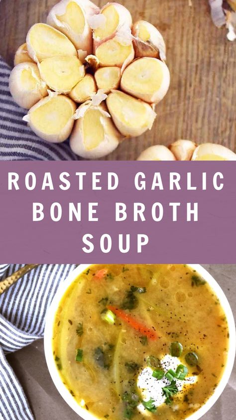 Chicken Bone Broth Soup, Bone Broth Soup Recipes, Benefits Of Bone Broth, Broth Diet, Bone Broth Soup, Broth Soup, Chicken Bone Broth, Roasted Garlic Chicken, Bone Broth Recipe