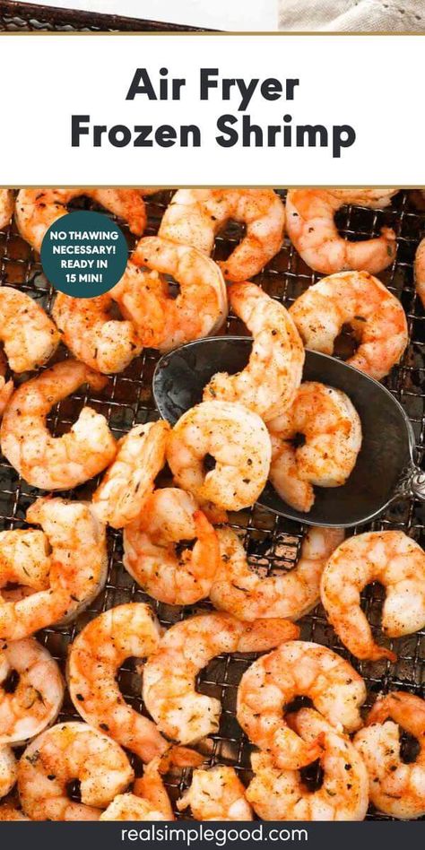 Delicious, perfectly cooked shrimp from frozen to your plate in under 15 minutes. We've got the best method for a flavorful, minimal effort weeknight dinner! We used a simple seasoning blend, and you can really customize the seasonings to your taste. Pairs great with your favorite sides, too! | Real Simple Good via @realsimplegood Shrimp From Frozen, Air Fryer Frozen Shrimp, One Pan Meal Prep, Curried Butternut Squash Soup, Cooked Shrimp, Frozen Salmon, Breakfast Appetizers, Freezer Meal Prep, Easy Seafood