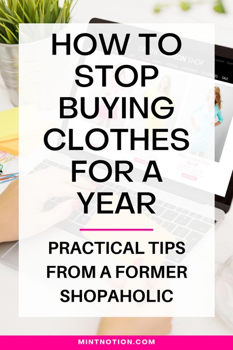 Not Buying Clothes For A Year, How To Stop Hoarding Clothes, How To Stop Buying Clothes, How To Stop Shopping, A Year Challenge, No Buy Year, Emotional Spending, Impulse Shopping, Breaking Habits