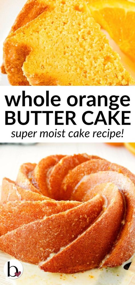 A bright and beautiful whole orange butter cake! The recipe makes a super moist and tender cake busting with orange flavor. Orange Breakfast Cake, Easy Orange Cake Recipe Simple, Boiled Orange Cake Recipe, Whole Orange Blender Cake, Williamsburg Orange Cake Recipe, Whole Orange Cake Recipe, Best Orange Cake Recipe, Orange Juice Cake Recipe, Orange Butter Recipe