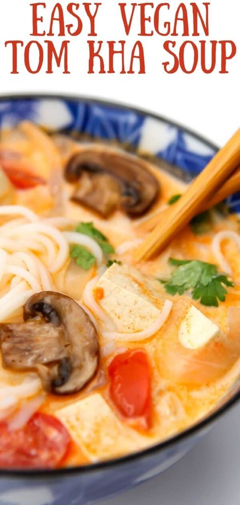 Tom Yum Vegan Soup, Vegetarian Tom Kha Soup, Tom Kha Kai Soup, Vegan Tom Kha Soup, Spicy Thai Soup, Tom Kha Soup, Soup With Coconut Milk, Easy Vegan Soup, Clean Eating Soup