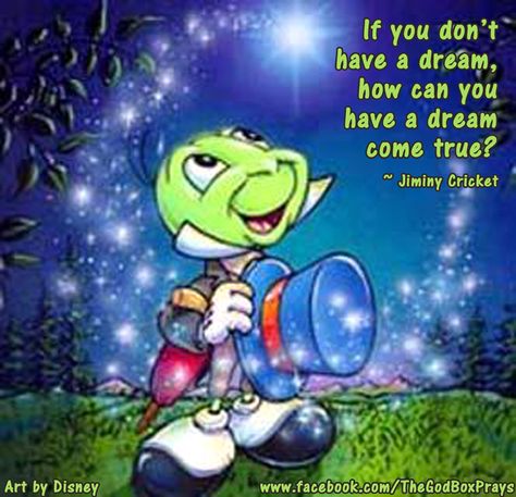 If you don’t have a dream, how can you have a dream come true? ~ Jiminy Cricket Disney Love Songs, Pinocchio Disney, Disney Gold, Jiminy Cricket, Rustic Backyard, Images Disney, Wish Upon A Star, Disney Songs, Disney Music