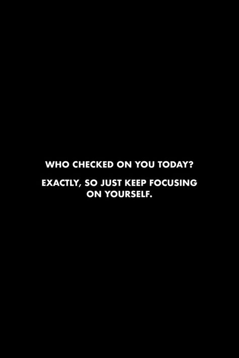 Just For Today Quotes, Improve Yourself Quotes, Appreciate You Quotes, Period Quotes, Focusing On Yourself Quotes, Focusing On Yourself, Improvement Quotes, Focus Quotes, Support Quotes