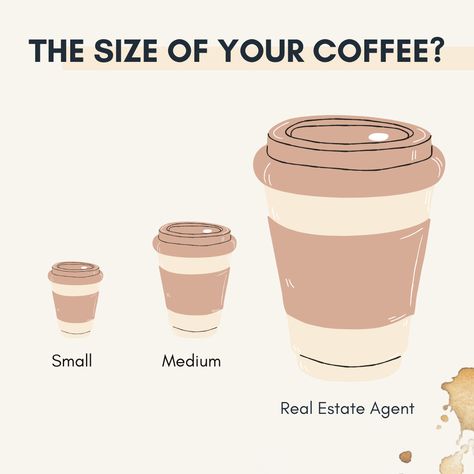 Coffee Real Estate, Realtor Humor, Real Estate Agent Branding, Real Estate Exam, Real Estate Fun, Real Estate Agent Marketing, Real Estate Advertising, Real Estate Marketing Design, Big Coffee