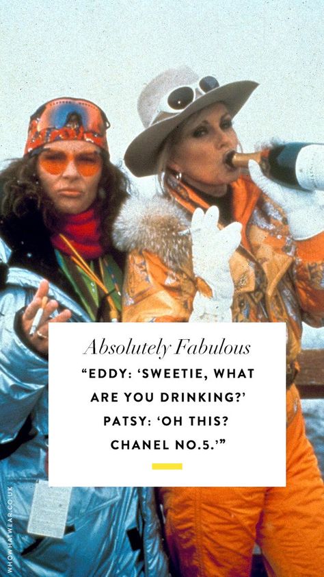 Fashion quotes: Ab Fab Fun Fashion Quotes, Absolutely Fabulous Quotes, Patsy And Edina, Fab Quotes, Incredible Quote, Fashion Quotes Inspirational, Style Quotes, Fabulous Quotes, Drunk Humor