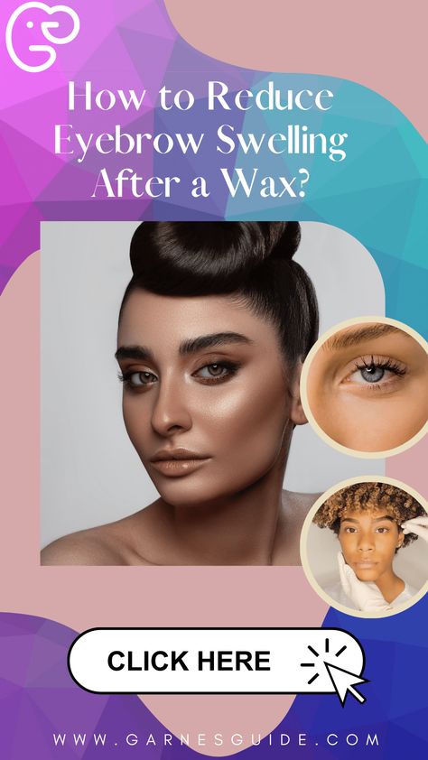 How to Reduce Eyebrow Swelling After a Wax Best Drugstore Eyebrow Pencil, Eyebrow Pencil Drugstore, Eyebrow Care, Face Wax, Be Uncomfortable, Speedy Recovery, Remove Wax, Inflammation Causes, Waxed Eyebrows