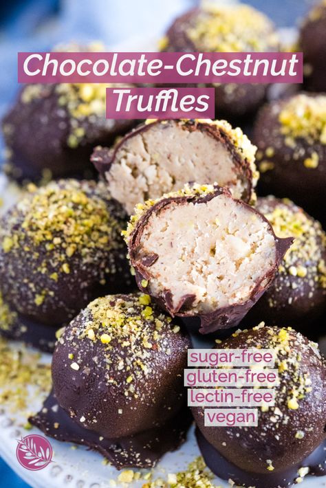 These chocolate chestnut truffles are an exquisite, delicious, healthy sweet treat for the holiday season. They are made of a creamy, flavorful filling of chestnuts, spices, and nut butter, covered in dark chocolate, and sprinkled with ground pistachios. They are sugar-free, gluten-free, lectin-free, dairy-free, and vegan. Vegan Chestnut Recipes, Chestnut Dessert Recipes, Chestnut Desserts, Chestnut Recipes Desserts, Chestnuts Recipes, Sugar Free Truffles, Lectin Free Foods, Chestnut Recipes, Farmer Market