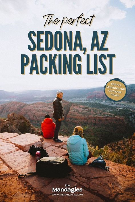 Looking for the perfect Sedona packing list? We're covering the best things to pack for every season and adventure right here! Sedona Packing List, Grand Canyon Packing List, Arizona Packing List, Arizona Hiking Outfit, Sedona Arizona Hiking, Sedona Arizona Vacation, Packing List Spring, Sedona Arizona Travel, Grand Canyon Vacation