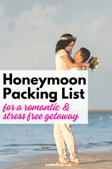 Honeymoon Packing List for a Romantic Getaway - Bold & Bubbly Romantic Getaway Packing List, Luggage Packing List, Honeymoon Checklist, Honeymoon Luggage, Honeymoon Packing List, Honeymoon Packing, Packing Guide, Best Honeymoon, Romantic Getaway