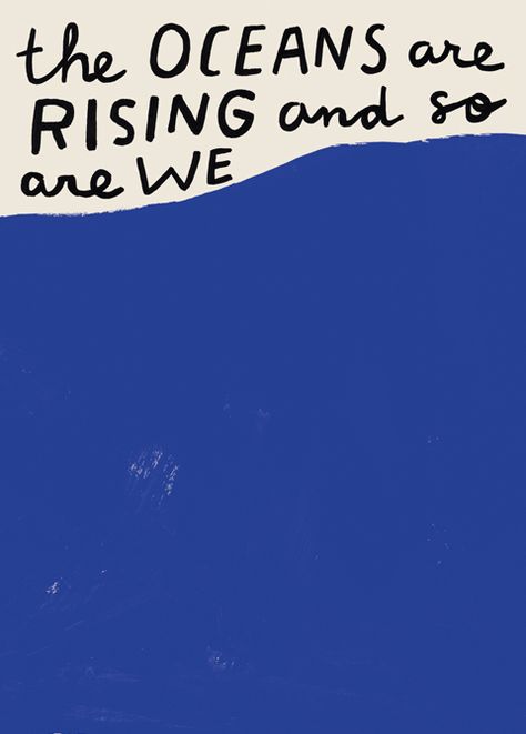 Pocket Protest Posters on Behance Come As You Are Poster, Blue Poster Design, Poster Climate, Postcard Aesthetic, Slogan Poster, Words Poster, Poster Handmade, Lettering Poster, Inspiring Posters