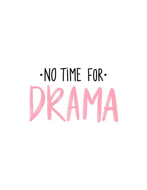 Boss Babe Quotes, Girl Power, Independent Woman, Girls, No Drama, #nodramazone #drama No Time For Drama Quotes, Girl Do It For You, Independent Woman Quotes Work Hard, Powerful Quotes For Women Boss, Independent Women Wallpaper, No Drama Quotes, Girly Quotes Cute, Independent Girl Aesthetic, Drama Free Quotes