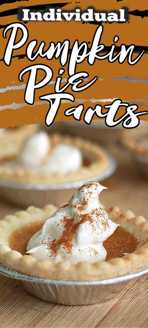 Pumpkin Tarts Mini, Pumpkin Pie Tarts, Pumpkin Tarts Recipe, Individual Pumpkin Pie, Mini Pumpkin Pies Recipe, Mini Pumpkin Pie, Mini Pie Maker, Mini Pie Crust, Mini Pie Recipes