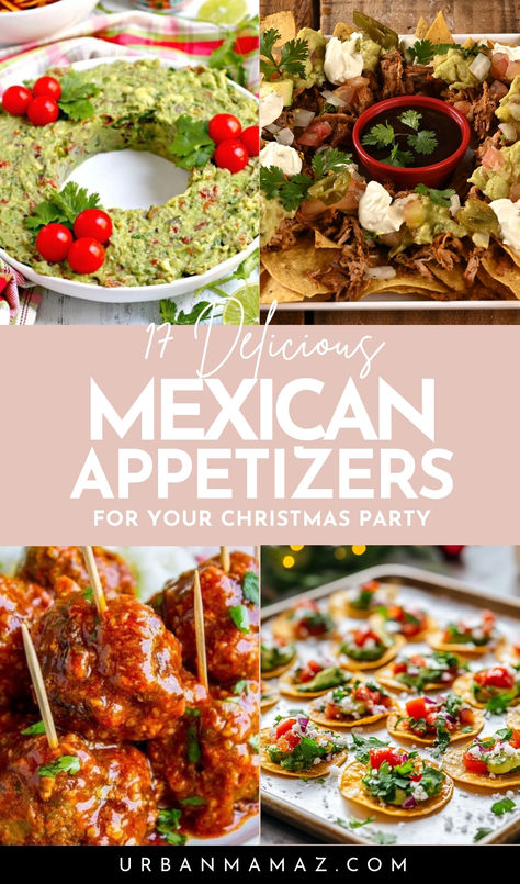 Mexican Appetizers for Your Christmas Party Taco Night Appetizers Parties, Festive Fiesta Christmas Party, Appetizer For Mexican Party, Nacho Appetizers For Party, Mexican Appetizers For Christmas, Mexican Christmas Side Dishes, Christmas Appetizers Mexican, Mexican Dishes For Christmas, New Years Mexican Food Ideas