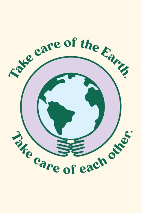 Love The Earth Quotes, Earth Day 2024 Poster, Save The Planet Tattoo, Environmentalist Poster, Earth Day Graphics, Save The Earth Aesthetic, Earth Graphic Design, Sustainable Poster, Poster Environment