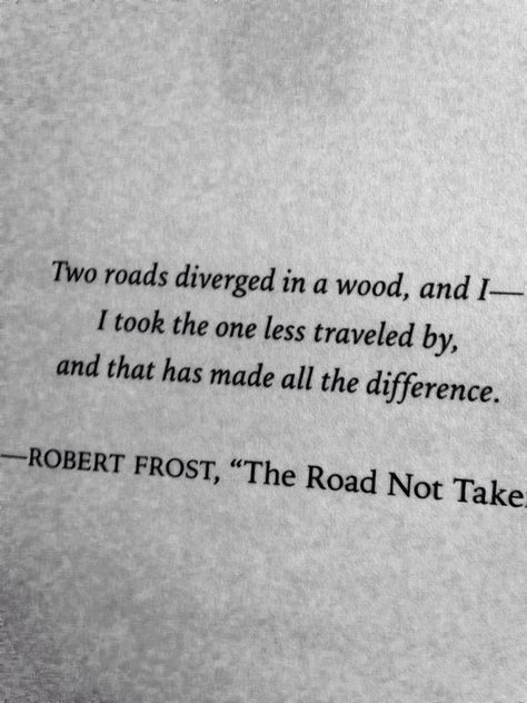 I Took The Road Less Traveled Quote, The Road Less Traveled Poem, Take The Road Less Traveled Tattoo, Take The Road Less Traveled Quotes, The Road Less Traveled Tattoo, Crossing Paths Quotes, Road Less Traveled Tattoo, Road Less Traveled Quotes, The Road Less Traveled Quote