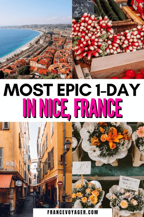 This is the ultimate 1 day in Nice itinerary | 1 Day in Nice France | Nice Travel Itinerary | Nice France Itinerary | Nice 1 Day Itinerary | Things to do in Nice France | One Day in Nice France | Nice France One Day | Nice One Day | Things to do in Nice France Bucket Lists | Nice Bucket List | Where to Stay in Nice France | Best Restaurants Nice France 1 Day In Nice France, Things To Do In Nice France, Nice France Itinerary, Nice France Restaurants, Nice Itinerary, French Honeymoon, Tv Girl French Exit, Nice France Travel, South Of France Travel