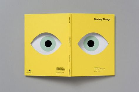 Seeing Things Book Design by Atelier Dyakova“Aimed at children... Joel Meyerowitz, Cv Inspiration, Cover Design Inspiration, Blog Design Inspiration, Book Cover Design Inspiration, Book Design Layout, School Posters, Book Layout, Graphic Design Studios