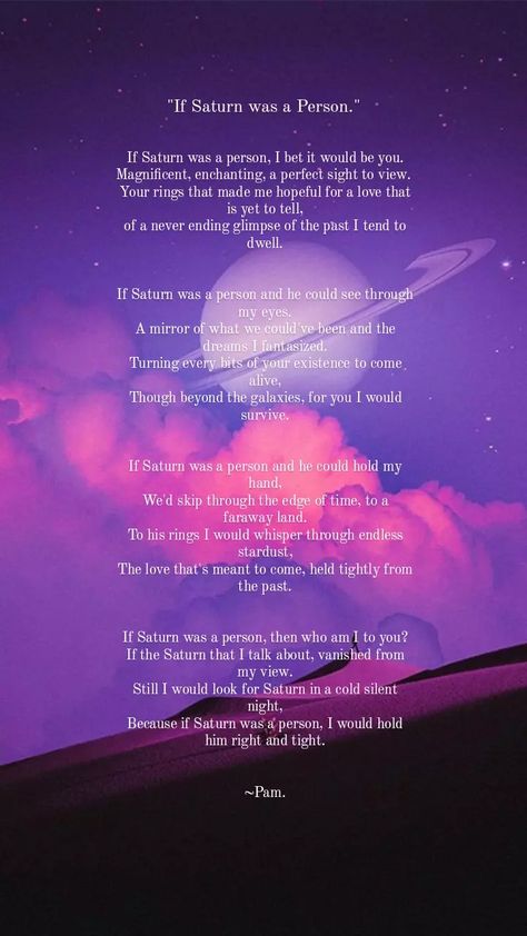 Made a poem for my favorite planet and my dearest person xoxo Poems About Saturn, Saturn Quotes, Planets Quote, Love Captions, Instagram Graphics, My Dearest, A Poem, Instagram Captions, Shine Bright