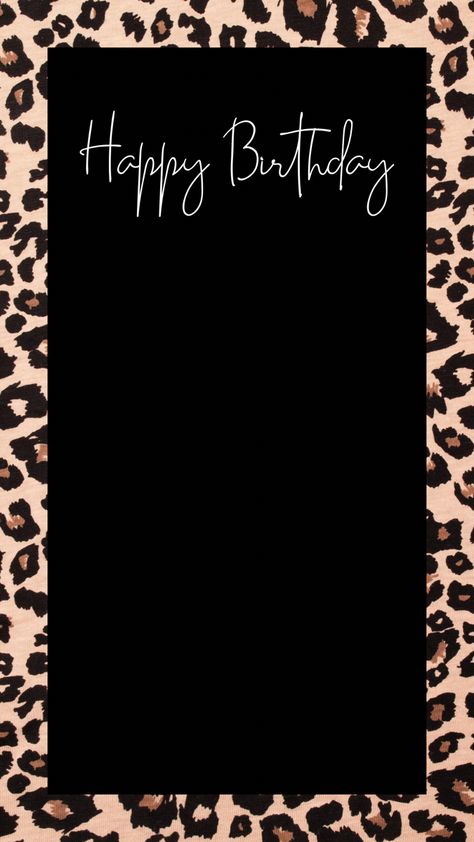 cheetah print happy birthday instagram story template Bday Story Instagram, Happy Birthday Template Instagram, Birthday Story Template, Happy Birthday Instagram Story Template, Happy Birthday Instagram Story, Happy Birthday Instagram, Birthday Instagram Story, Leopard Birthday, Birthday Story