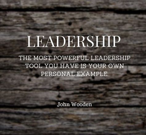 Leadership Quotes Images HD Example Quotes, Famous Leadership Quotes, Stack Displays, John Wooden, Leadership Quotes Inspirational, Leadership Inspiration, Leadership Skill, Leader Quotes, Servant Leadership