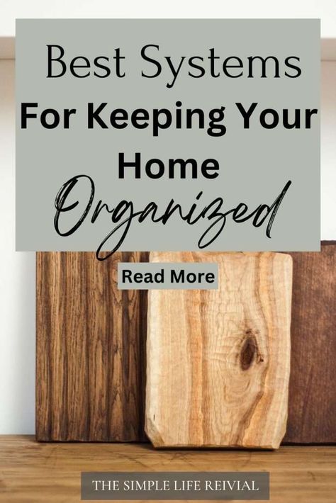 Best Systems for Keeping Your Home Organized - The Simple Life Revival Homemaker Schedule Daily Routines, Homemaker Schedule, Above Cabinets, Cottage Style Home, Time Management Strategies, The Simple Life, Todo List, Organizing Systems, Cleaning Checklist