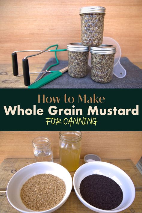 How to make and can whole grain mustard Whole Grain Mustard, Mustard Recipe, Canned Fruit, Frugal Meals, Honey Mustard, Sausages, Canning Recipes, Spice Up, Save Yourself