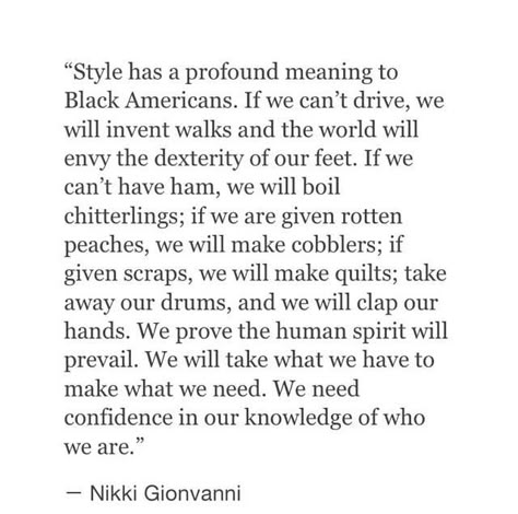 Nikki Giovanni. Nikki Giovanni Poems, Nikki Giovanni Quotes, Pisces Midheaven, Black Poems, Change Thoughts, Queen Photoshoot, Thinker Quotes, Nikki Giovanni, Black Power Movement